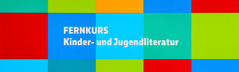 Fernkurs Kinder- und Jugendliteratur