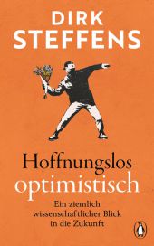 Hoffnungslos optimistisch
