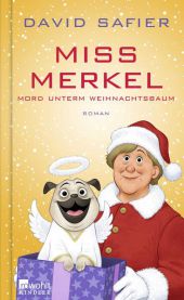 Miss Merkel: Mord unterm Weihnachtsbaum