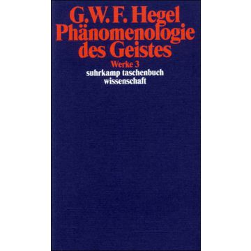 Werke Bd. 3 Phänomenologie des Geistes