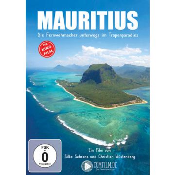 Mauritius - Die Fernwehmacher unterwegs im Tropenparadies