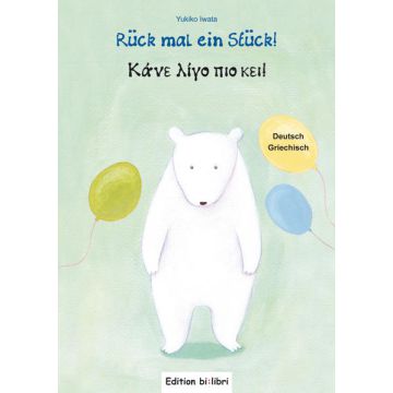 Rück mal ein Stück!