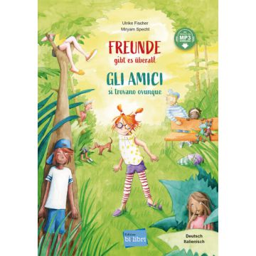 Freunde gibt es überall