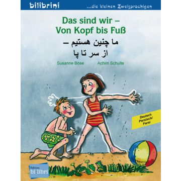 Das sind wir – Von Kopf bis Fuß