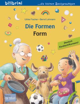 Die Formen (Deutsch-Kurdisch/Kurmancî)