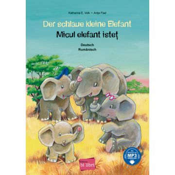 Der schlaue kleine Elefant (Deutsch-Rumänisch)