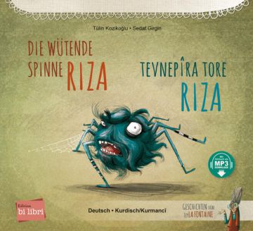 Die wütende Spinne Riza (Deutsch-Kurdisch/Kurmancî)