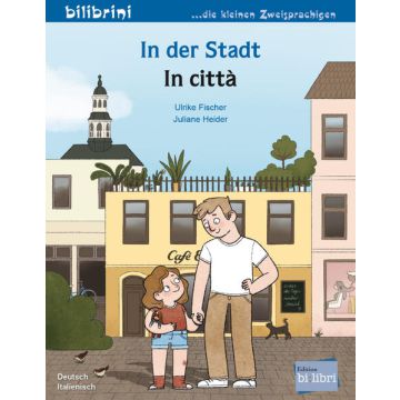 In der Stadt (Deutsch-Italienisch)