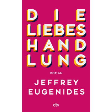 Die Liebeshandlung