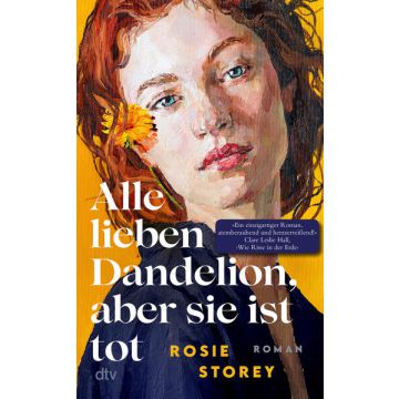 Alle lieben Dandelion, aber sie ist tot
