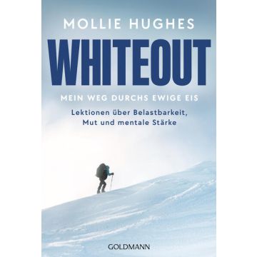 Whiteout – Mein Weg durchs ewige Eis