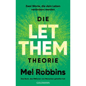 Die LET THEM Theorie