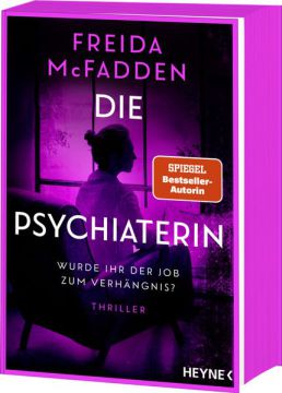 Die Psychiaterin – Wurde ihr der Job zum Verhängnis?