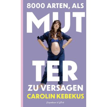 8000 Arten, als Mutter zu versagen
