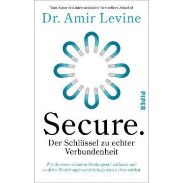 Secure. Der Schlüssel zu echter Verbundenheit