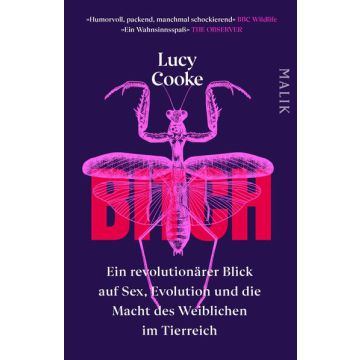 Bitch – Ein revolutionärer Blick auf Sex, Evolution und die Macht des Weiblichen im Tierreich