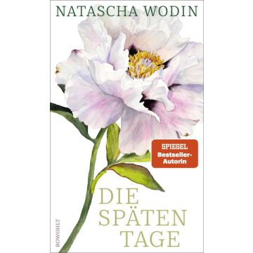 Die späten Tage