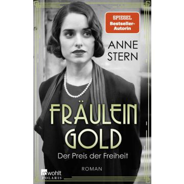 Fräulein Gold: Der Preis der Freiheit