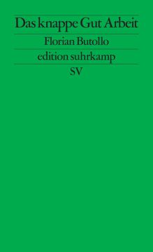 Das knappe Gut Arbeit