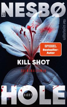 Kill Shot (Ein Harry-Hole-Krimi 14)