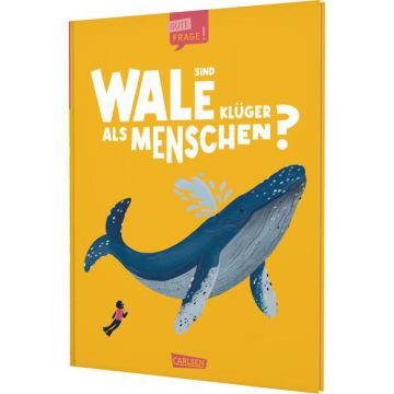 Sind Wale klüger als Menschen? (Gute Frage!)