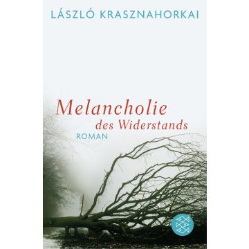 Melancholie des Widerstands