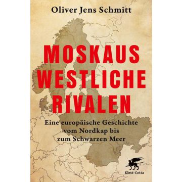 Moskaus westliche Rivalen