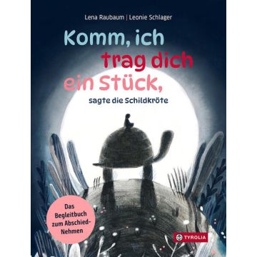 Komm, ich trag dich ein Stück, sagte die Schildkröte