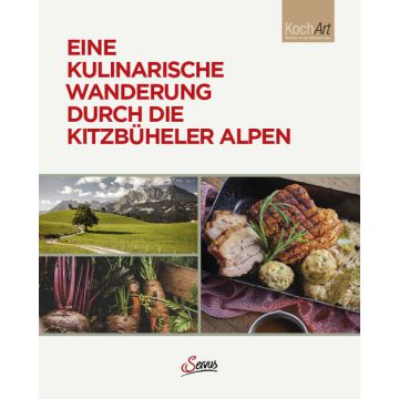 Eine kulinarische Wanderung durch die Kitzbüheler Alpen