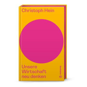 Unsere Wirtschaft neu denken