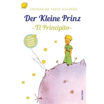 Der Kleine Prinz / El Principito (zweisprachige Ausgabe spanisch - deutsch)