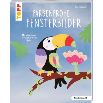 Farbenfrohe Fensterbilder (kreativ.kompakt)