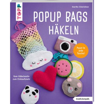 Popup Bags häkeln (kreativ.kompakt.)