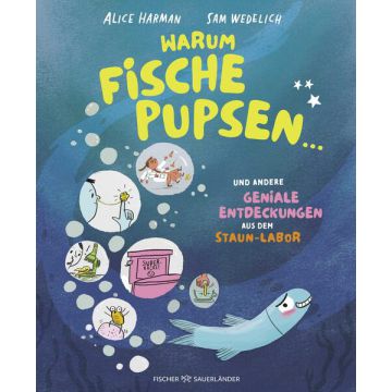 Warum Fische pupsen ...