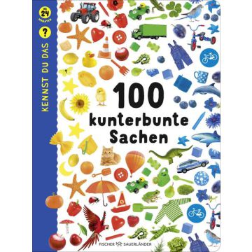Kennst du das? 100 kunterbunte Sachen