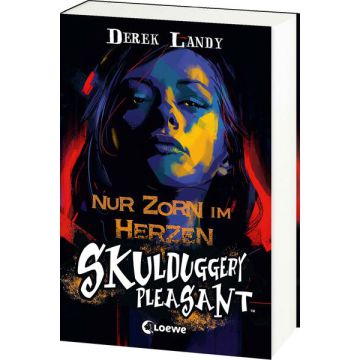 Skulduggery Pleasant (Band 17) - Nur Zorn im Herzen