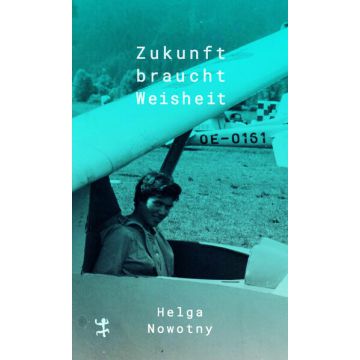 Zukunft braucht Weisheit