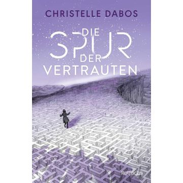 Die Spur der Vertrauten