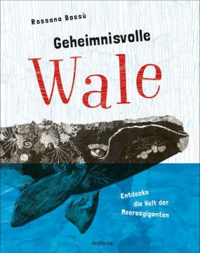 Geheimnisvolle Wale – Entdecke die Welt der Meeresgiganten