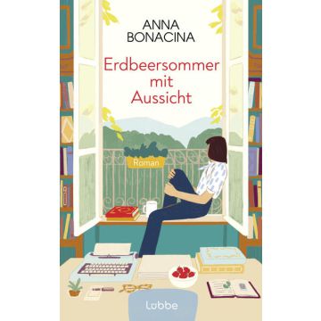 Erdbeersommer mit Aussicht