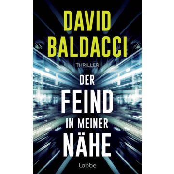 Der Feind in meiner Nähe