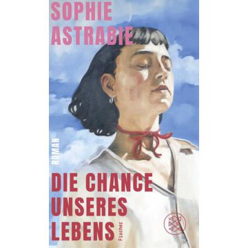 Die Chance unseres Lebens