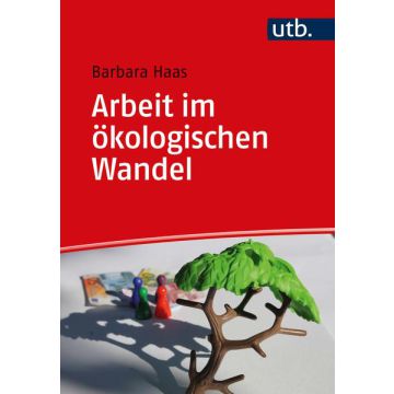 Arbeit im ökologischen Wandel