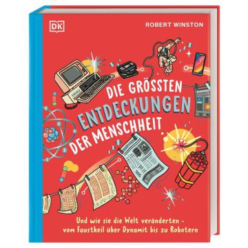 Die größten Entdeckungen der Menschheit