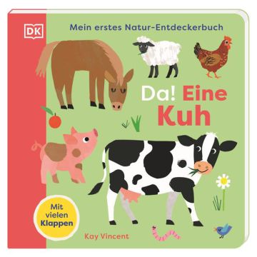 Mein erstes Natur-Entdeckerbuch. Da! Eine Kuh