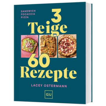 3 Teige - 60 Rezepte