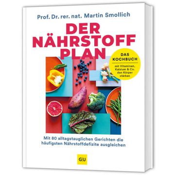 Der Nährstoff-Plan - Das Kochbuch