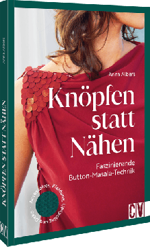 Knöpfen statt nähen: Faszinierende Button Masala Technik