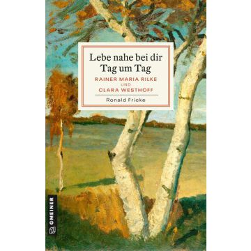 Lebe nahe bei dir Tag um Tag