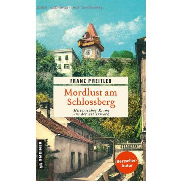 Mordlust am Schlossberg